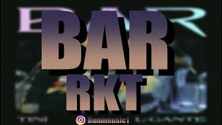 BAR RKT  TINI LGANTE ❌ Dami Músic † DJ [upl. by Hector858]