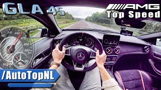 Mercedes GLA 45 AMG AUTOBAHN POV TOP SPEED amp RACE START by AutoTopNL [upl. by Anayad386]