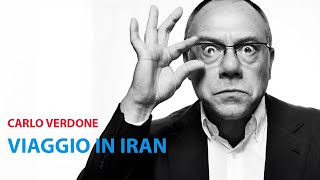 Carlo Verdone racconta il suo viaggio in Iran [upl. by Ariaec]