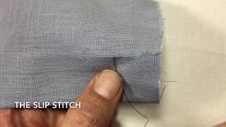 Hand Sewing The Slip Stitch [upl. by Eiznek]