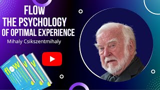 How to Enter Flow State  The Psychology Of Optimal Experience  Flow by Mihaly Csikszentmihalyi [upl. by Ennael421]