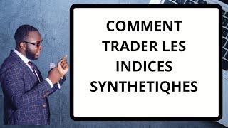 MEILLEUR STRATEGIE SUR LES INDICES SYNTHETIQUE DE DERIVSMC [upl. by Teiv11]