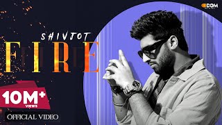 Fire Official Video Shivjot  The Boss  New Punjabi Song 2023  Latest Punjabi Song 2023 [upl. by Massimo]