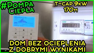 Panasonic TCAP 9kW w Nieocieplonym Domu 170m2  Bardzo dobry wynik na GRZEJNIKACH [upl. by Nylde]