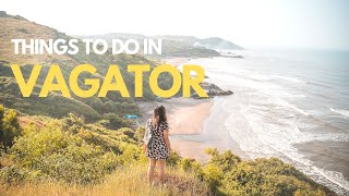 Things to do in Vagator Goa  Chapora Fort Vagator beach Restaurants amp Cafes [upl. by Zeph]