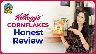 Kelloggs Corn Flakes Honest Review Is it good to have corn flakes daily in breakfast foodjasoos [upl. by Cannell]