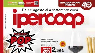 volantino IPERCOOP dal 22 agosto al 4 settembre 2024 volantino [upl. by Jane]