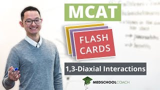 MCAT Flashcard 13Diaxial Interactions [upl. by Orland827]