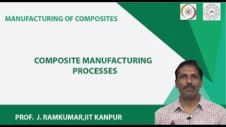 Composite Manufacturing Processes [upl. by Sholom]