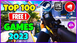 Top 100 FREE Games you should play in late 2023 UPDATED [upl. by Yeliab]