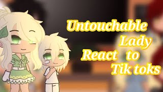 Untouchable Lady react to Tik toks11Read desc [upl. by Perrie878]