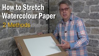 How to Stretch Watercolour Paper  2 Methods [upl. by Christian]