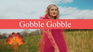 Grace Gobbler Thanksgiving [upl. by Fesoj]