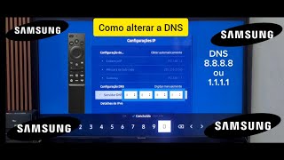 Como alterar a DNS da smart tv samsung [upl. by Fern]