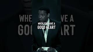 When you have a good heart ❤️ Denzel Washington motivation lifeslesson goodheart trust denzel [upl. by Akym]