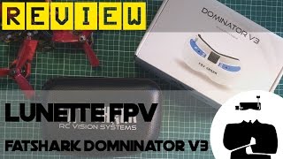 Fatshark Dominator V3 Overview [upl. by Tavy433]