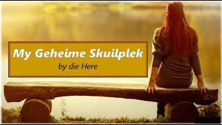 26 Maart 2023  My Geheime Skuilplek by die Here  Stiltetyd is meer as n dag [upl. by Sadira]