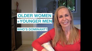 Older WomenYounger Men Whos dominant [upl. by Britta]