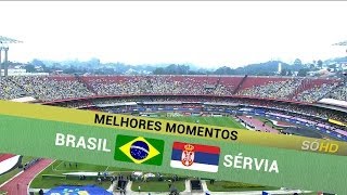 Melhores Momentos  Brasil 1 x 0 Sérvia  Amistoso Internacional  06062014 [upl. by Judus546]