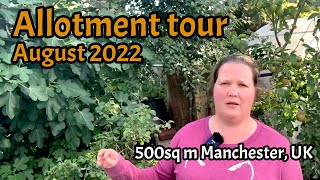 August 2022 Full tour of Allotment Plot VegetablegardenUK 2 full plots [upl. by Yoo]