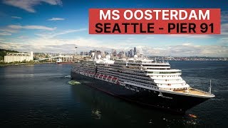 Holland America MS Oosterdam Alaska Cruise  Seattle Pier 91 Terminal [upl. by Jovia]