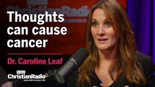 Dr Caroline Leaf Thoughts can cause cancer [upl. by Yntruoc1]