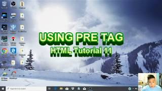 HTML Tutorial 11 Tagalog  USING PRE TAG [upl. by Prochora]