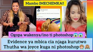 WOI😳MBICA CIA NJAGA CIA MUINI JOYCE IRUNGU KUMAKIA AKENYA THUTHA WA EVIDENCE KWONEKA [upl. by Nylatsyrk996]