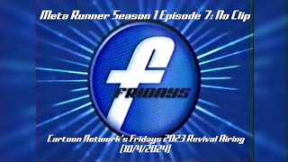 Meta Runner Season 1 Episode 7 No Clip CNs Fridays 2023 Revival Airing 1042024 [upl. by Harlamert]