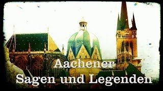 Aachener Sagen und Legenden  Die Dombau Sage [upl. by Lin]