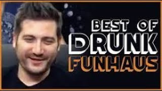 Funhaus Drunk Streams [upl. by Leola]