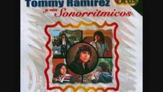 Dame Mas Amor  Tommy Ramirez y sus Sonorritmicos [upl. by Ahsenahs]