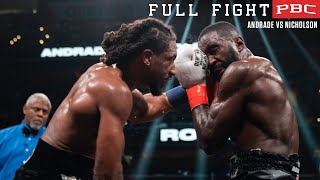 Andrade vs Nicholson FULL FIGHT January 7 2023  PBC on Showtime PPV [upl. by Worsham]