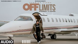 Off Limits Full Audio  Parmish Verma  New Punjabi Song  TSeries [upl. by Aisayt756]