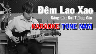 Đêm Lao Xao  Karaoke Tone Nam  NBC [upl. by Shaer222]