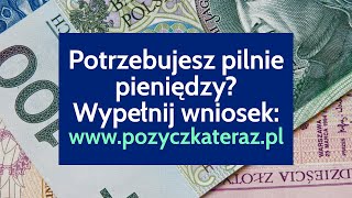 Potrzebujesz pilnie pożyczkę Weź pożyczkę już teraz  wwwpozyczkaterazpl  Pieniądze dla Ciebie [upl. by Edward]