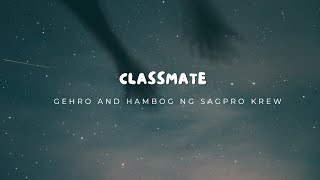 Hambog ng Sagpro  Classmate Lyrics [upl. by Othelia]