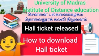 University of Madras IDE Hall ticket released how to download hall ticket📄 [upl. by Cantu]