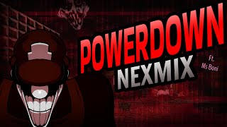 FNF Marios Madness  Powerdown Nexmix ft MsBoni [upl. by Leelaj176]