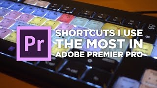 Shortcuts I use the most in Adobe Premiere Pro  Chung Dha [upl. by Westbrooke852]