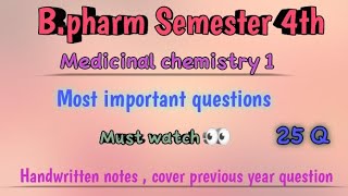 Most important questions of medicinal chemistry 1 semester 4th bpharm [upl. by Marashio]