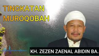 quot20 Tingkatan Muroqobahquot oleh KH Zezen Zainal Abidin BA [upl. by Marley743]