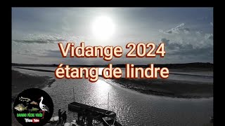 Vidange étang de lindre 2024 [upl. by Mallon]