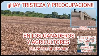 ESTAMOS PREOCUPADOS Y TRISTES LOS AGRICULTORES Y GANADEROS DEL NORTE DE NAYARIT 20 DE SEP 2024 [upl. by Notelrac]