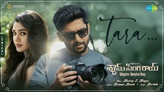 Tara  Lyric Video  Shyam Singha Roy Telugu  Nani Krithi Shetty  Mickey J Meyer [upl. by Yerffoeg]