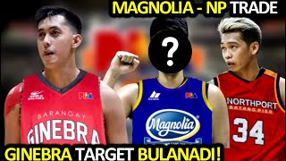 PBA UPDATES I ETO NA GINEBRA BULANADI SA WAKAS I MAGNOLIA AT NORTHPORT BLOCKBUSTER TRADE [upl. by Yaakov59]