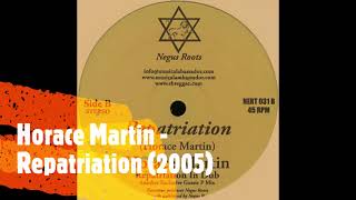 HORACE MARTIN  REPATRIATION 2005 REISSUE [upl. by Novyar]