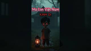 Ma Lon ở Việt Nam  Creepy Talker truyenngankinhdi malonshorts [upl. by Abe]