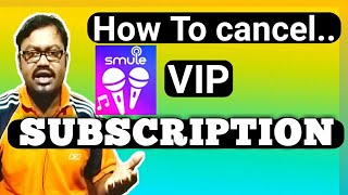 How to cancel smule vip subscriptionHINDI [upl. by Jordison]