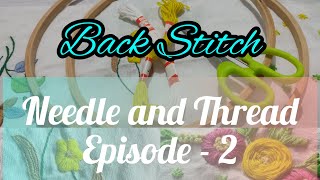 Back Stitch  Needle and Thread S1 E2 saltknot knot embroidery needleandthread s1 e2 trending [upl. by Halda824]